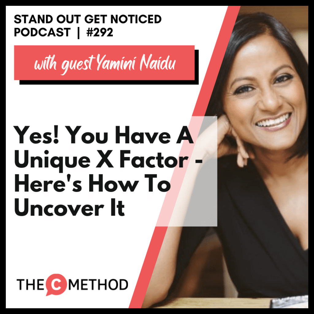 Christina Canters, The C Method, Podcast, Communication, Confidence, Public Speaking, Personal Development, Unique X Factor, Yamini Naidu