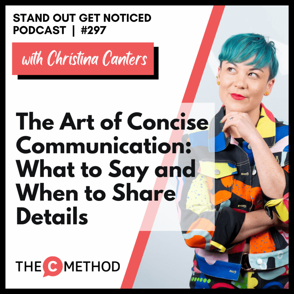 Christina Canters, The C Method, Podcast, Communication, Confidence, Public Speaking, Personal Development, concise communication