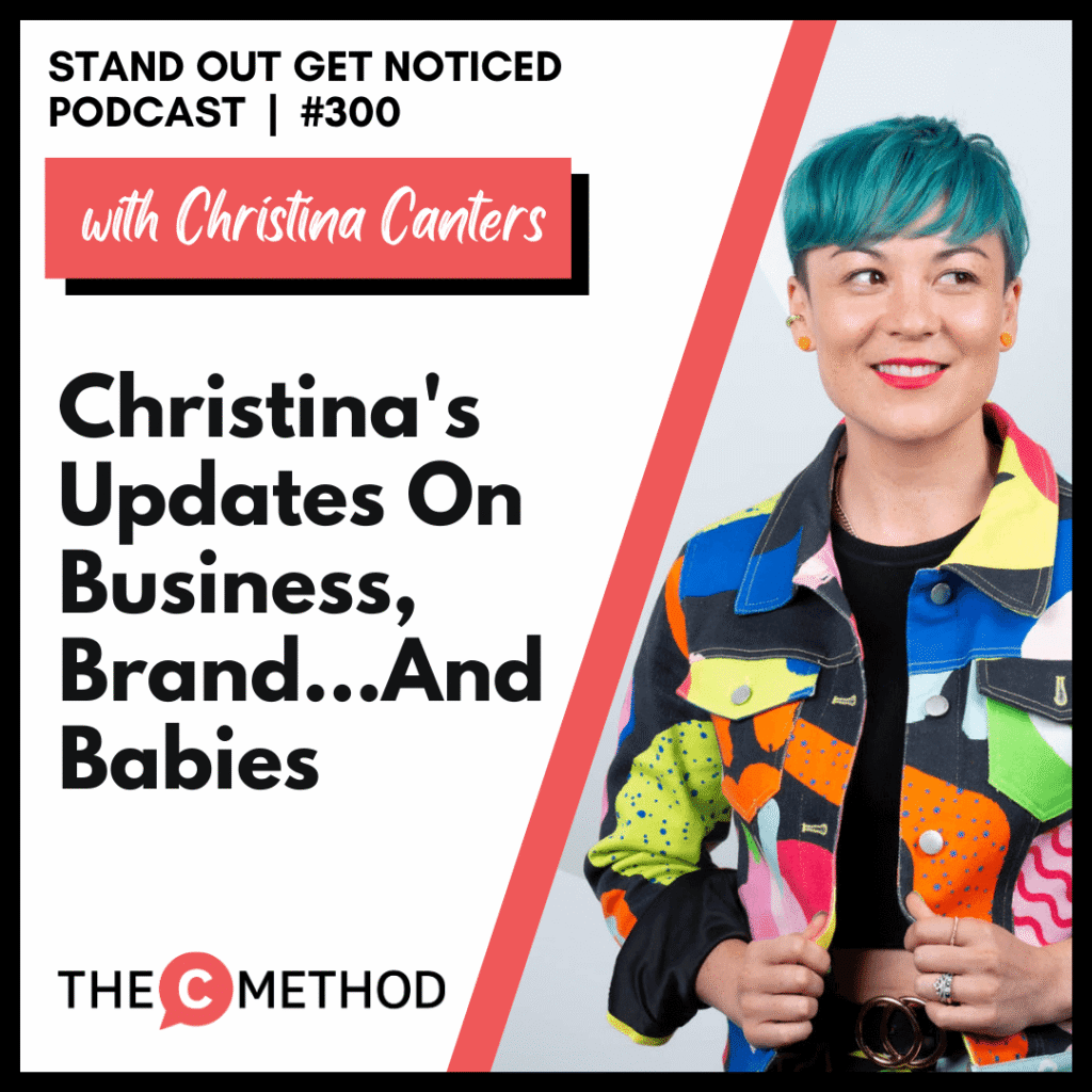 Christina Canters, The C Method, Podcast, Communication, Confidence, Public Speaking, Personal Development, Christina’s updates on business