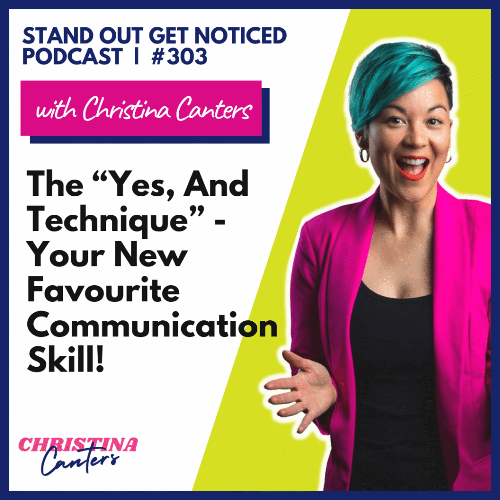 Christina Canters speaking about communication skills and leadership on the Stand Out Get Noticed podcast